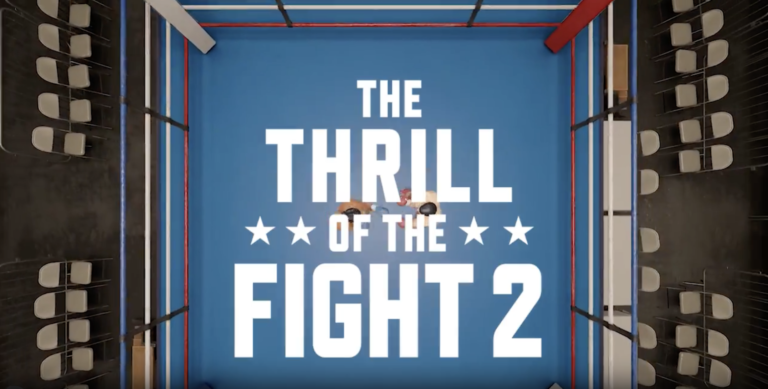 The Thrill of the Fight 2